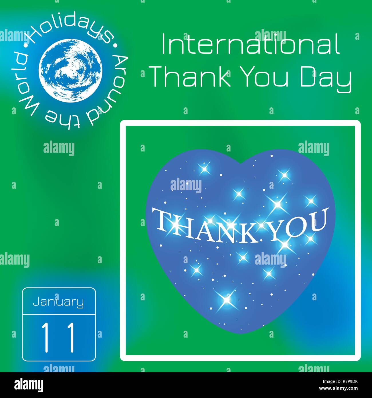 International Thank You Day. Space heart. Calendar. Holidays Around the World. Green blur