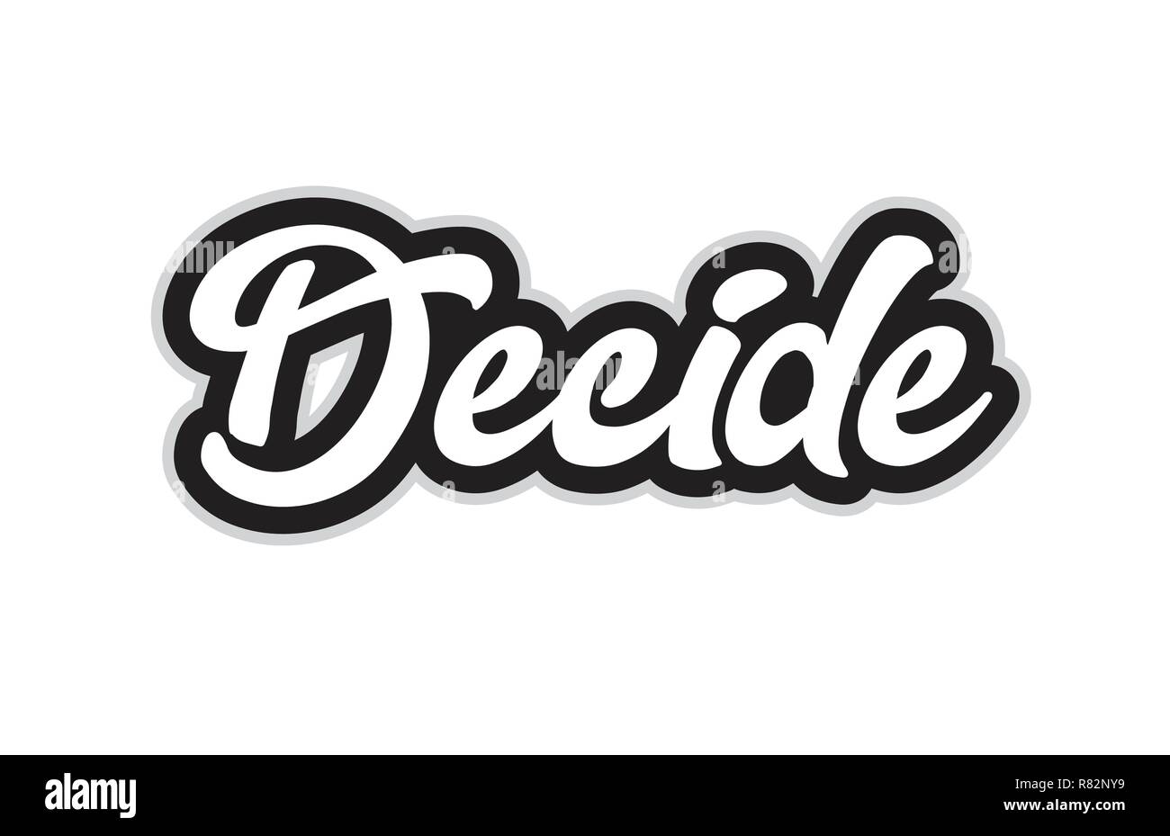Decide Hand Written Word Text For Typography Design In Black