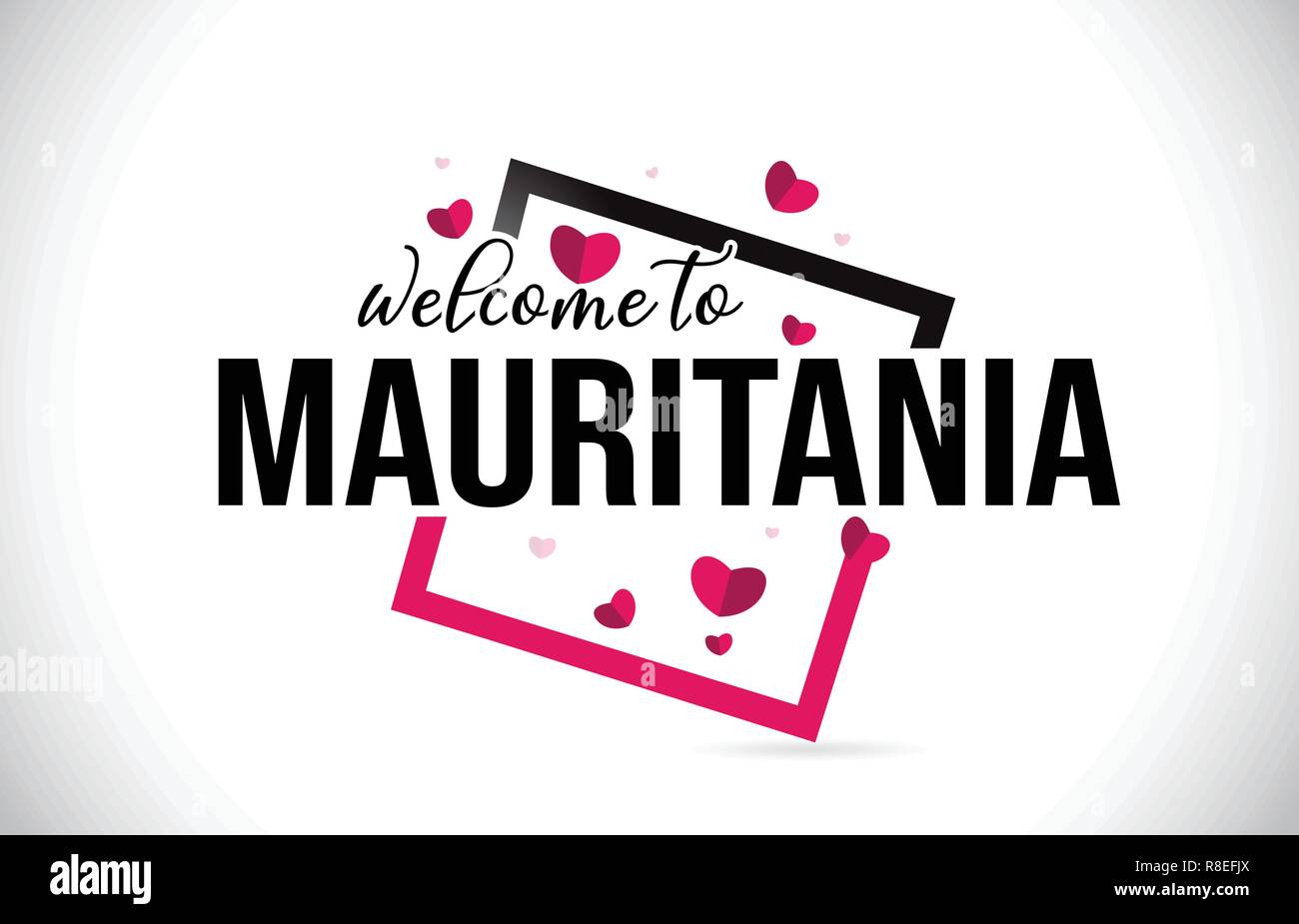 Mauritania Welcome To Word Text with Handwritten Font and  Red Hearts Square Design Illustration Vector. Stock Vector