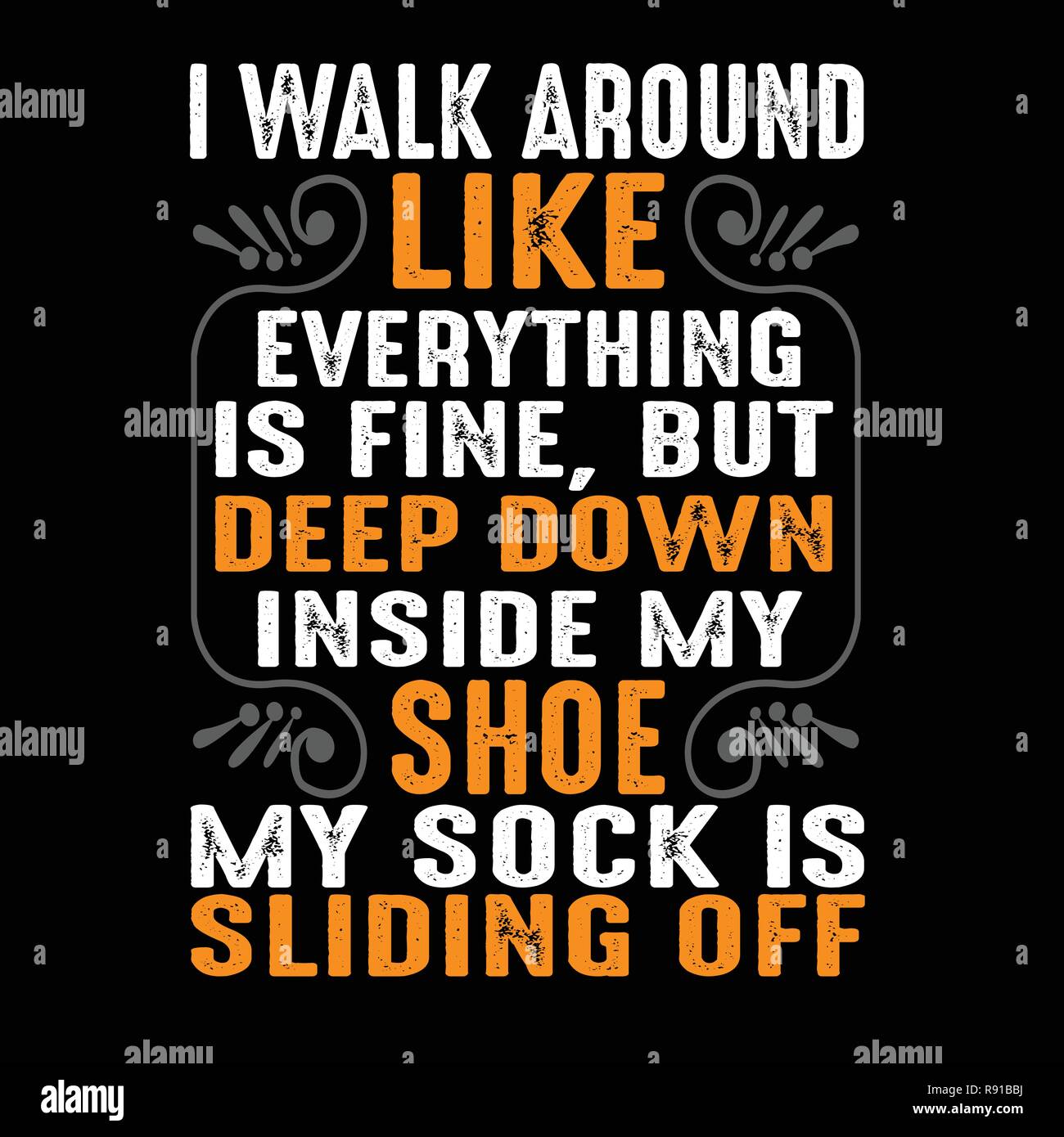 I walk around like everything is fine Stock Vector Image & Art Alamy