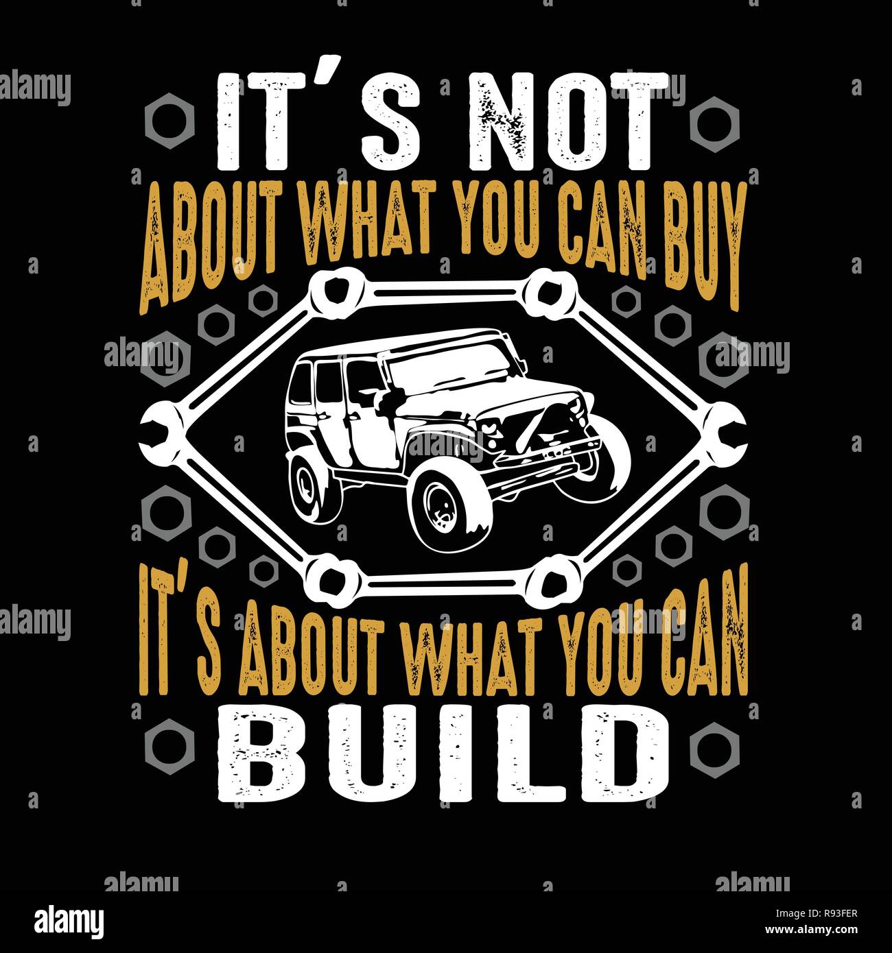 Car Quote and Saying. It s not about what you can buy Stock Vector