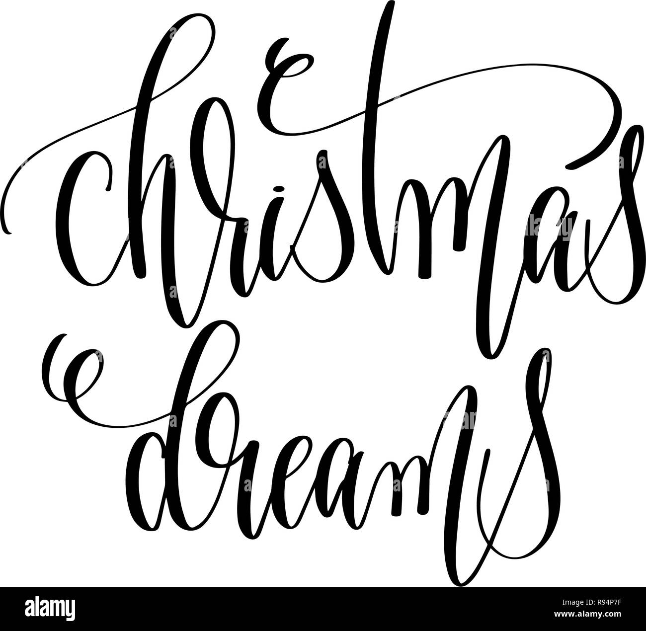 christmas dreams - hand lettering inscription text to winter hol Stock Vector