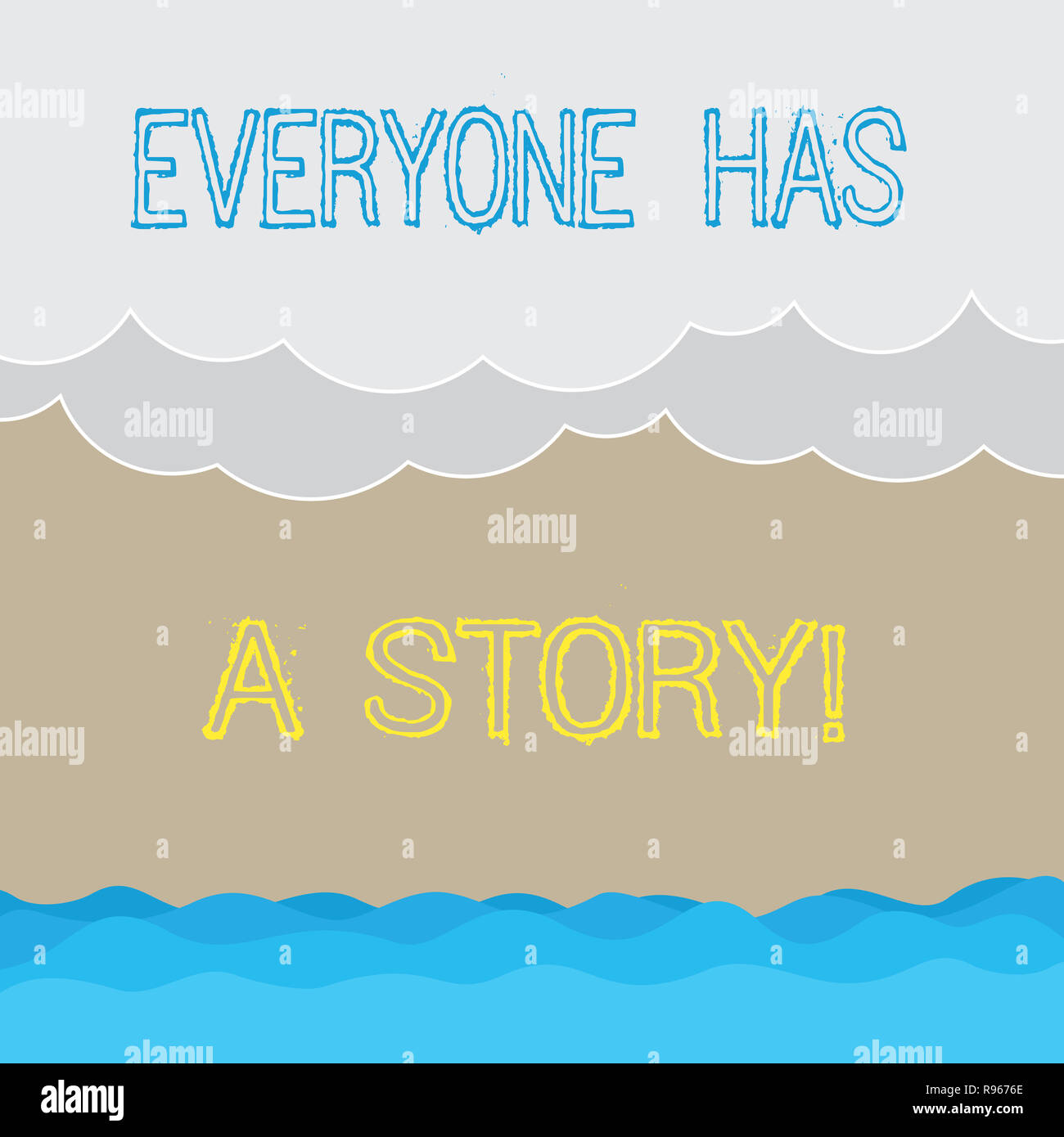 Handwriting Text Writing Everyone Has A Story Concept Meaning Background Storytelling Telling Your Memories Tales Halftone Wave And Fluffy Heavy Clou Stock Photo Alamy Handwriting Text Writing Everyone Has A Story Concept Meaning Background Storytelling Telling Your Memories Tales Halftone Wave And Fluffy Heavy Clou Stock Photo Alamy