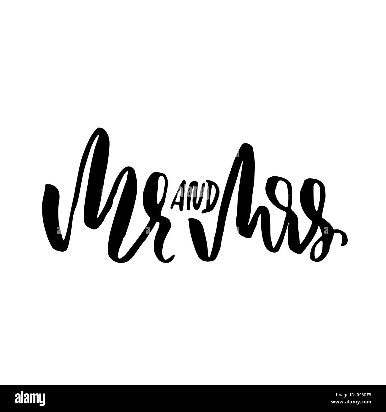 Mr and Mrs. Modern brush pen lettering. Wedding template. Bride and