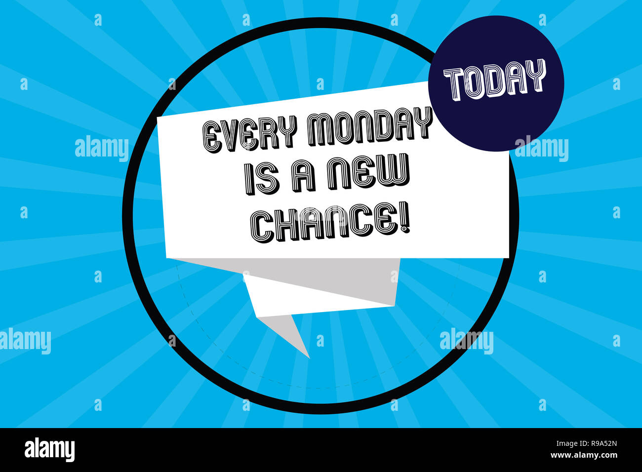 Handwriting Text Every Monday Is A New Chance Concept Meaning Start Your Week With Positivism Motivation Folded 3d Ribbon Strip Inside Circle Loop On Stock Photo Alamy
