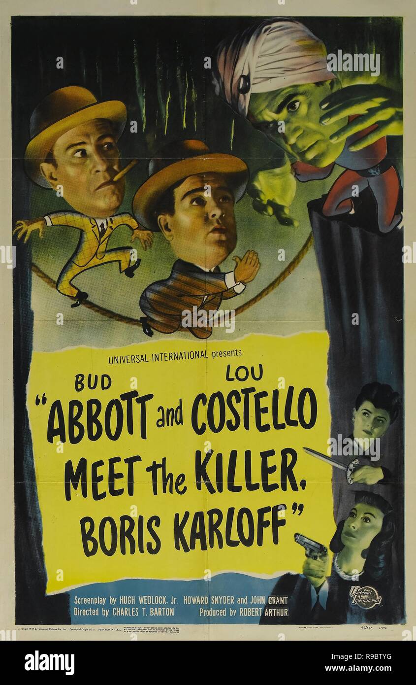 Original film title: ABBOTT AND COSTELLO MEET THE KILLER, BORIS KARLOFF ...