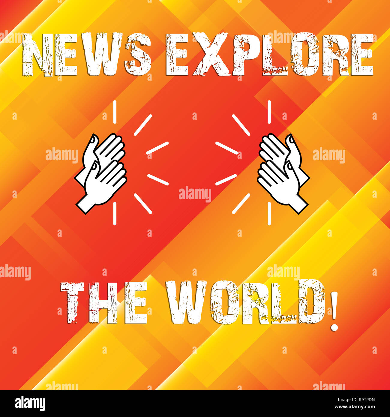 Clapping Writings Writing note showing News Explore The World. Business photo showcasing ...