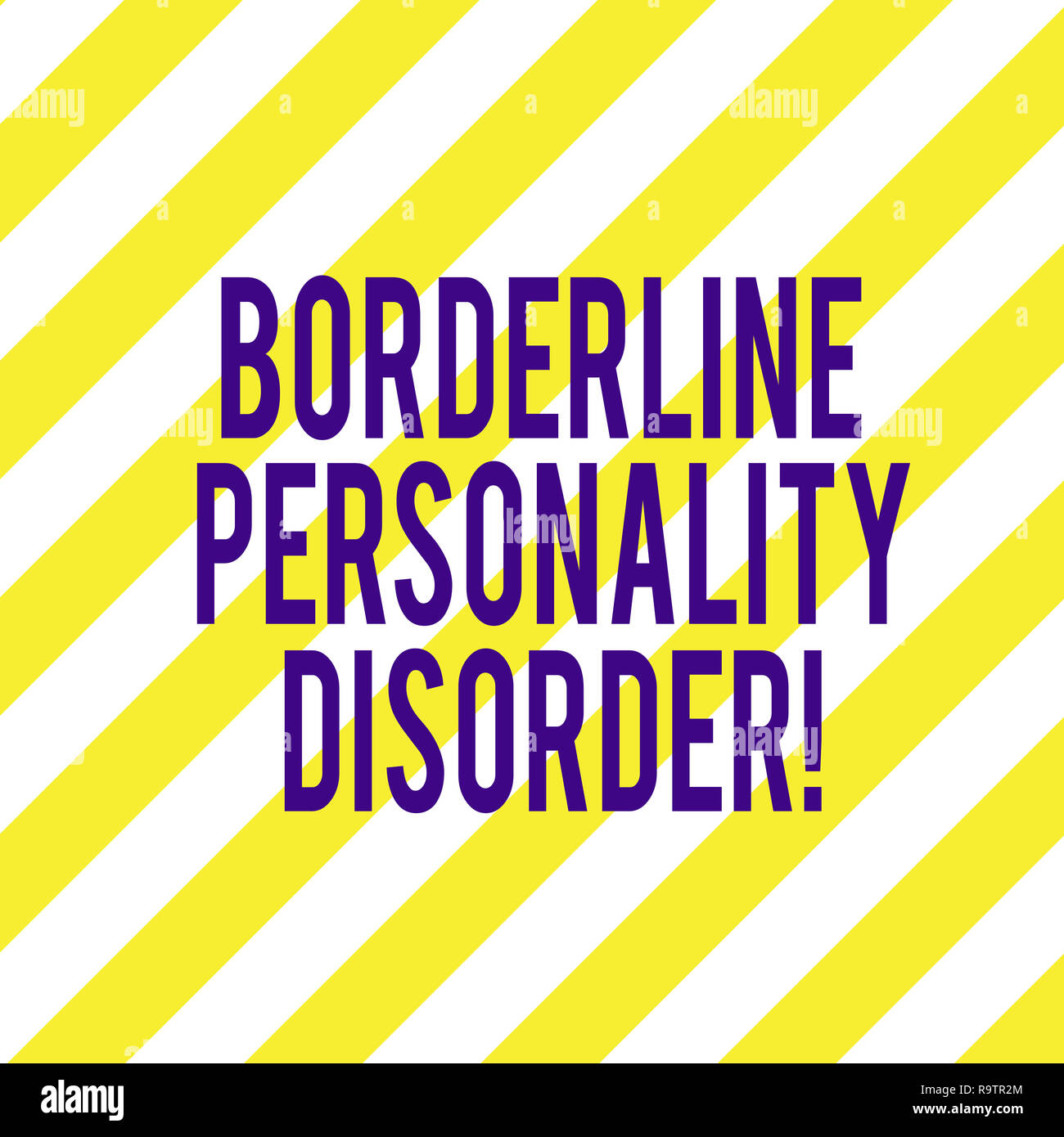 Word Writing Text Borderline Personality Disorder Business Concept For Mental Disorder Marked By Unstable Moods Diagonal Twotone Lines Photo Forming Stock Photo Alamy