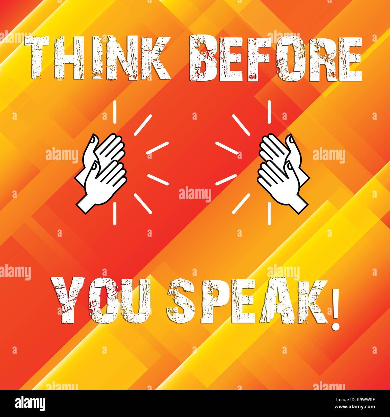 Writing note showing Think Before You Speak. Business photo showcasing Consider what you are