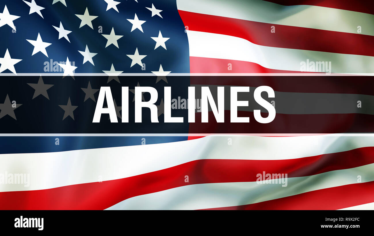 airlines on a USA flag background, 3D rendering. United States of America flag waving in the wind. Proud American Flag Waving, American airlines conce Stock Photo