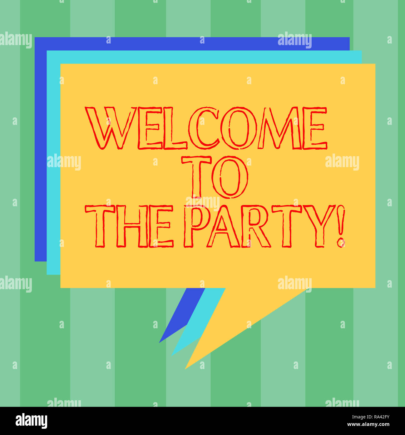 Handwriting Text Writing Welcome To The Party Concept Meaning Greeting Starting Celebration Fun Joy Happiness Stack Of Speech Bubble Different Color Stock Photo Alamy Handwriting Text Writing Welcome To The Party Concept Meaning Greeting Starting Celebration Fun Joy Happiness Stack Of Speech Bubble Different Color Stock Photo Alamy