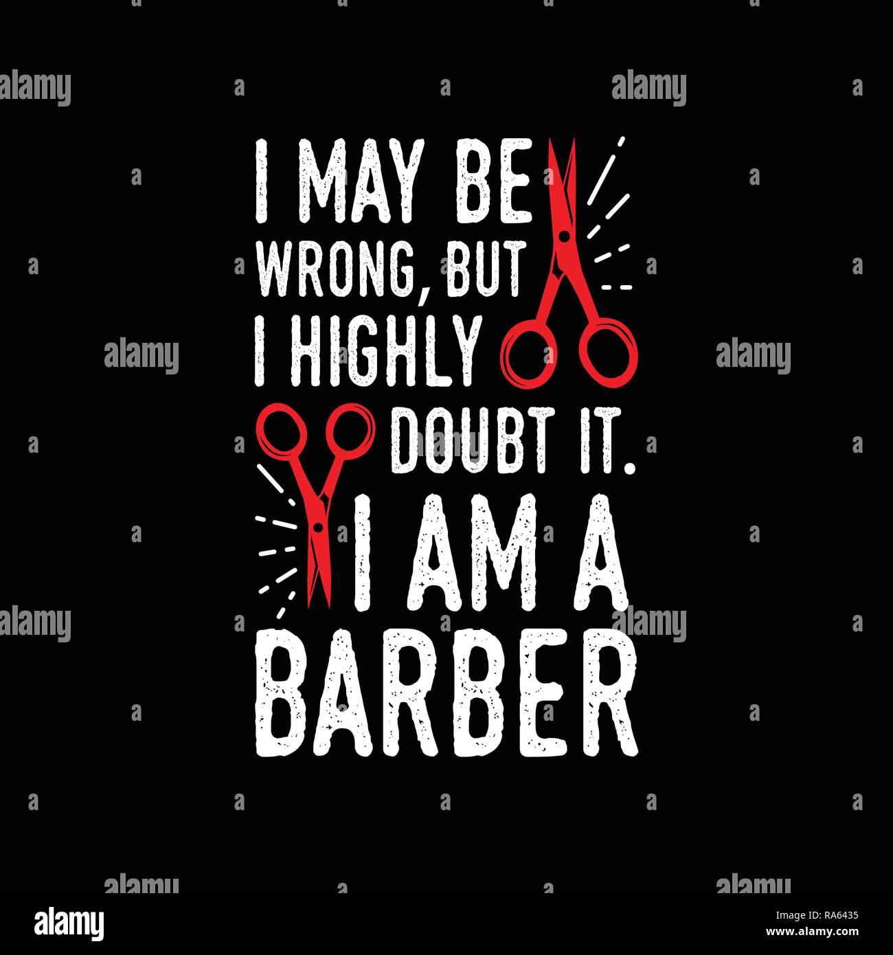 I am a barber. Barber Shop Quote and Saying Stock Vector Image & Art
