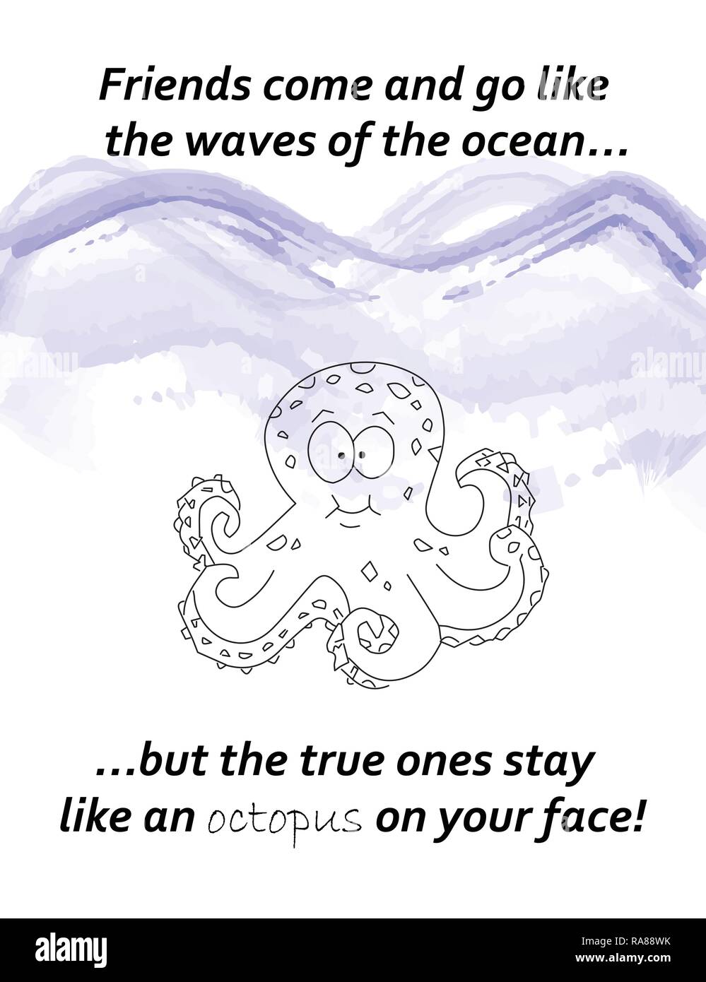 friends come and go like the waves - friend quote - octopus cartoon illustration - wall frame quotes Stock Vector Image & Art - Alamy friends come and go like the waves - friend quote - octopus cartoon illustration - wall frame quotes Stock Vector Image & Art - Alamy