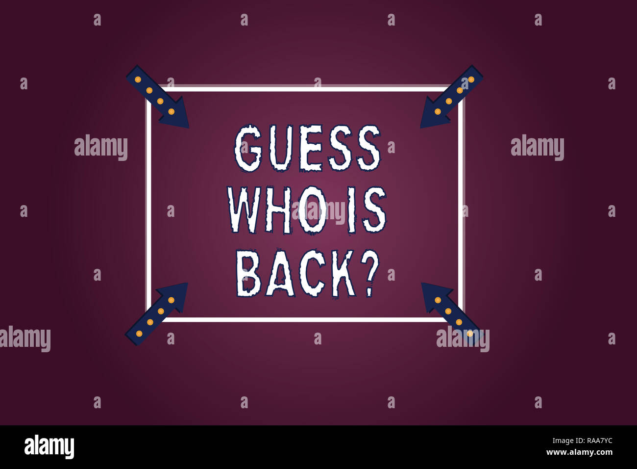 Handwriting text Guess Who Is Back. Concept meaning Game surprise