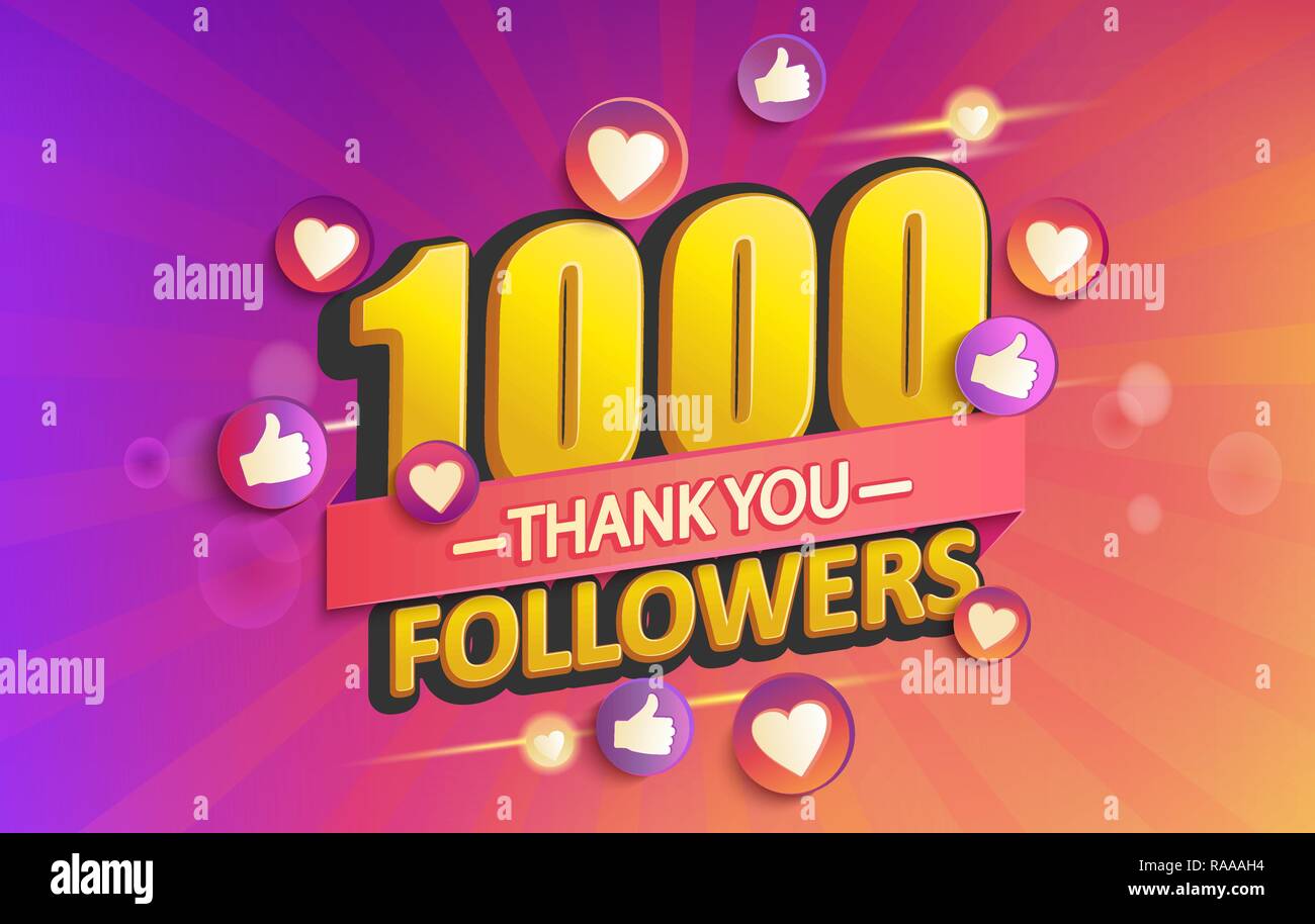 Thank you 1000 followers banner.Thanks followers congratulation card,gradient background.Vector illustration for Social Networks.Web user or blogger celebrates and tweets a large number of subscribers Stock Vector