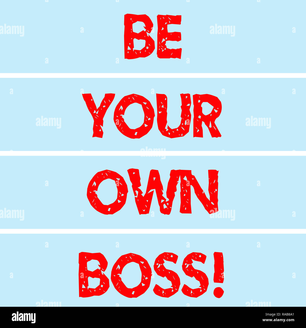 Handwriting text writing Be Your Own Boss. meaning Entrepreneurship business Independence Selfemployed Rectangular Color Label Strips Bl Stock Photo - Alamy