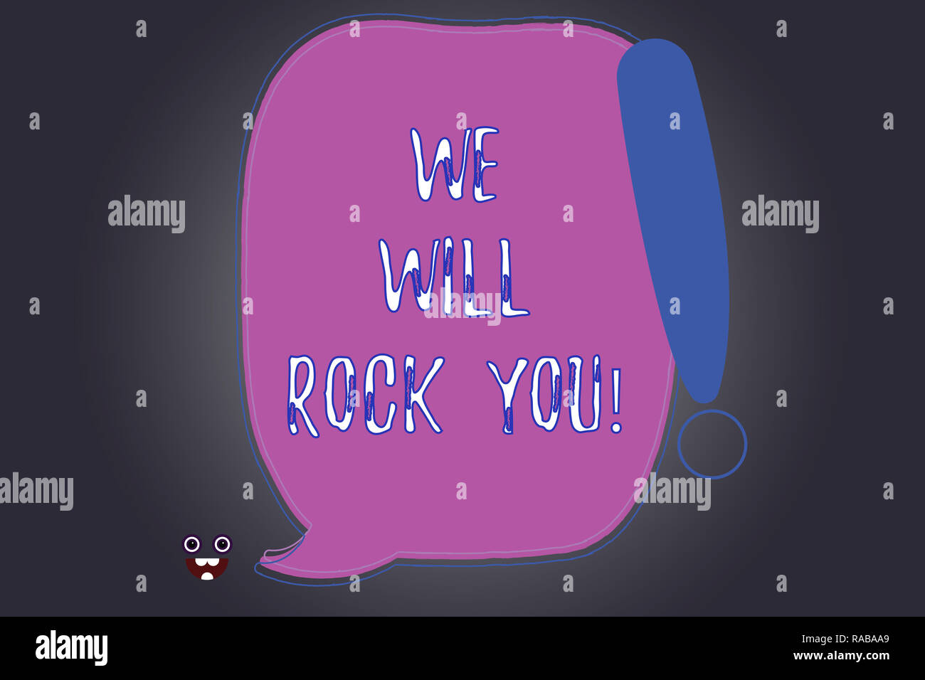 Handwriting text writing We Will Rock You. Concept meaning Rockers slogan  Musical melody inspiration motivation Blank Color Speech Bubble Outlined  wit Stock Photo - Alamy