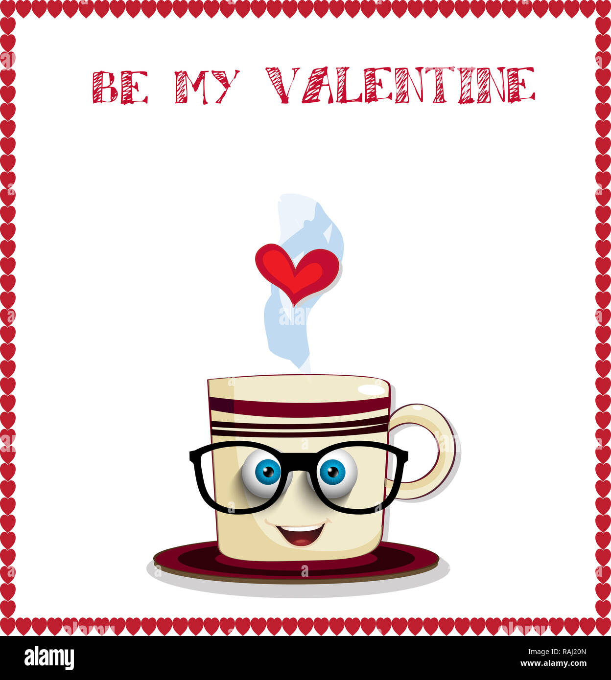 https://c8.alamy.com/comp/RAJ20N/be-my-valentine-greeting-card-with-cute-cartoon-coffee-mug-character-with-striped-print-funny-face-with-blue-eyes-glasses-and-heart-in-steam-on-whit-RAJ20N.jpg