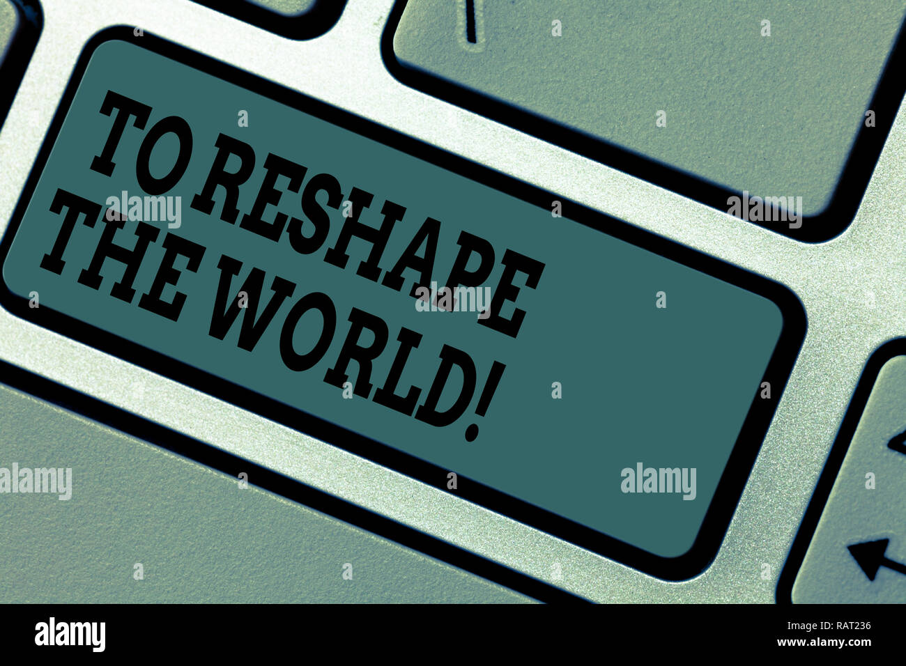 Text sign showing To Reshape The World. Conceptual photo Give the earth new perspectives opportunities Keyboard key Intention to create computer messa Stock Photo