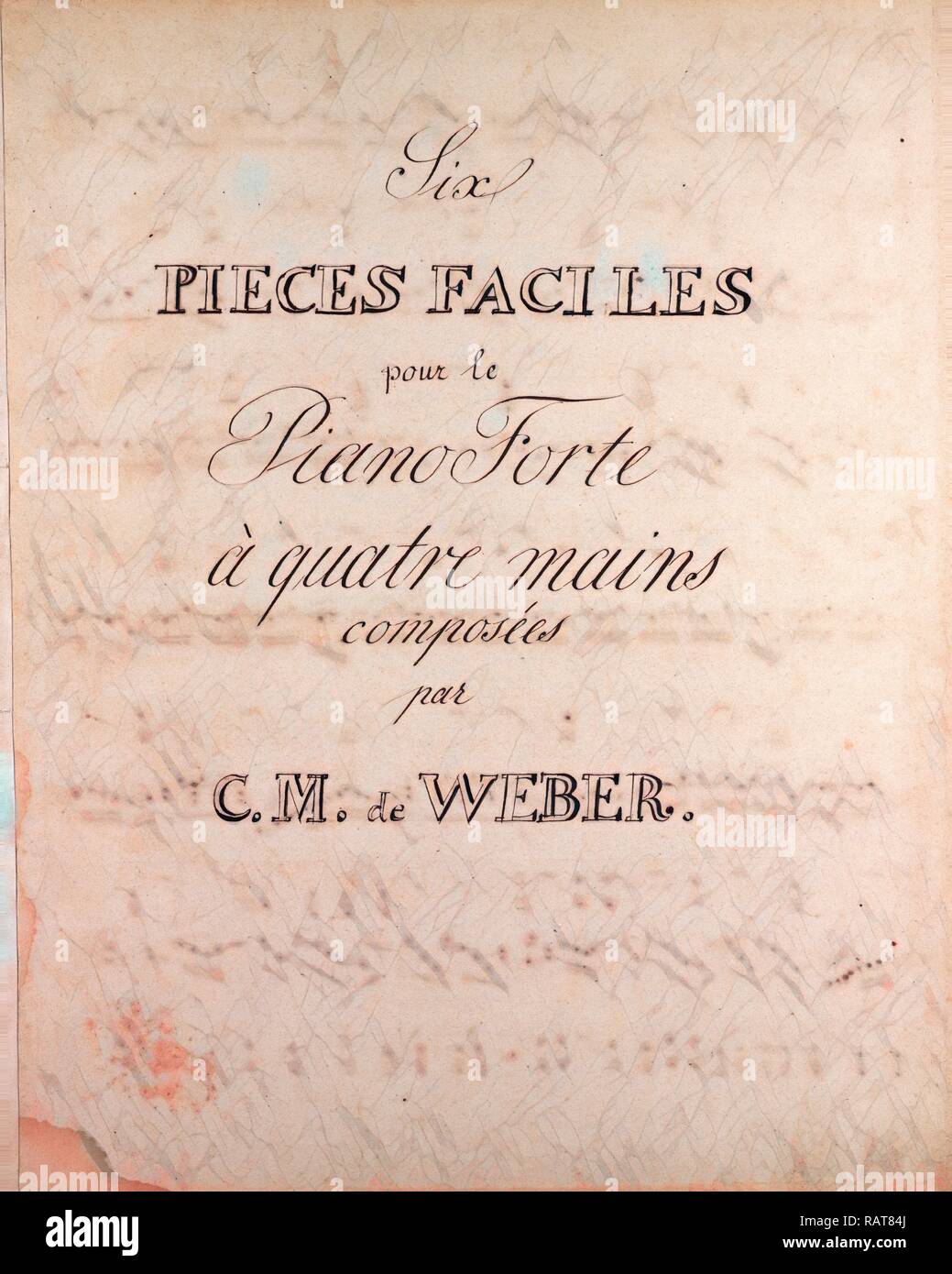 Six pieces faciles pour le Piano Forte a quatre main composed by C.M. de Weber, handwritten sheet music, music notes reimagined Stock Photo