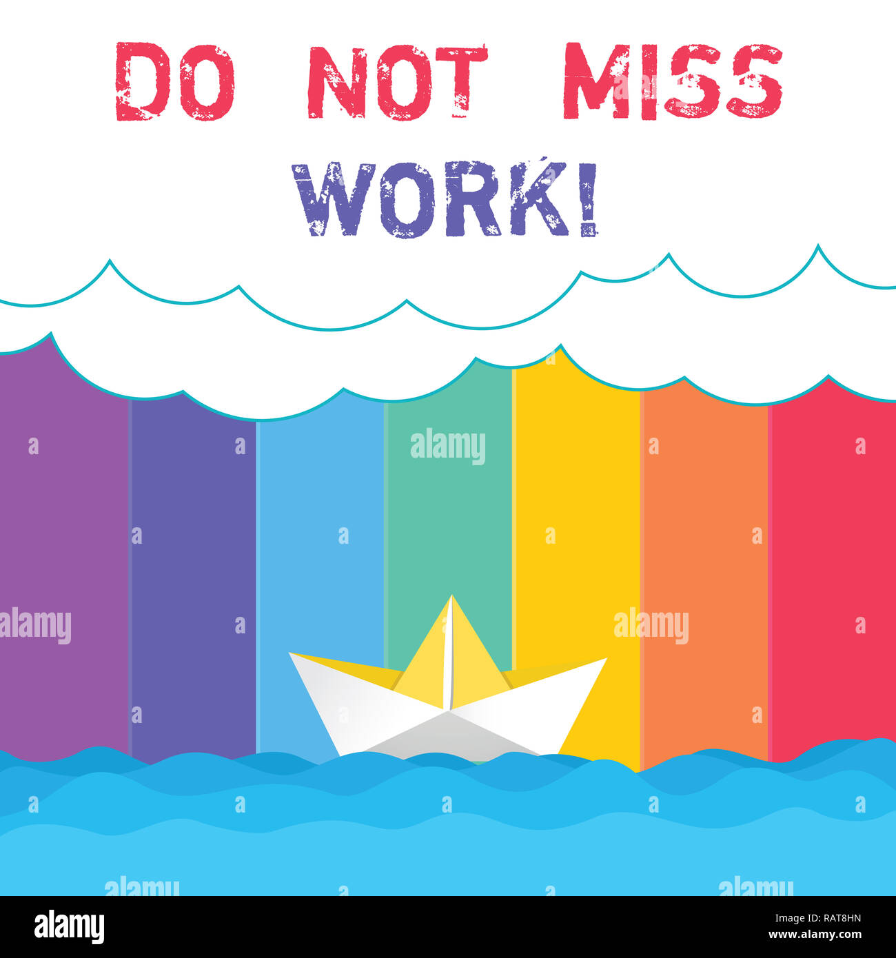 Conceptual hand writing showing Do Not Miss Work. Business photo ...
