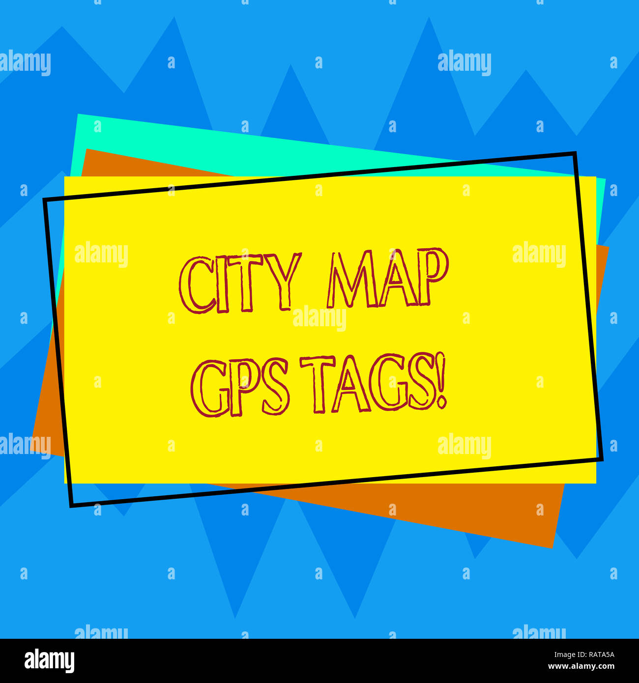 Handwriting text writing City Map Gps Tags. Concept meaning Global  positioning system location of places in cities Pile of Blank Rectangular  Outlined Stock Photo - Alamy