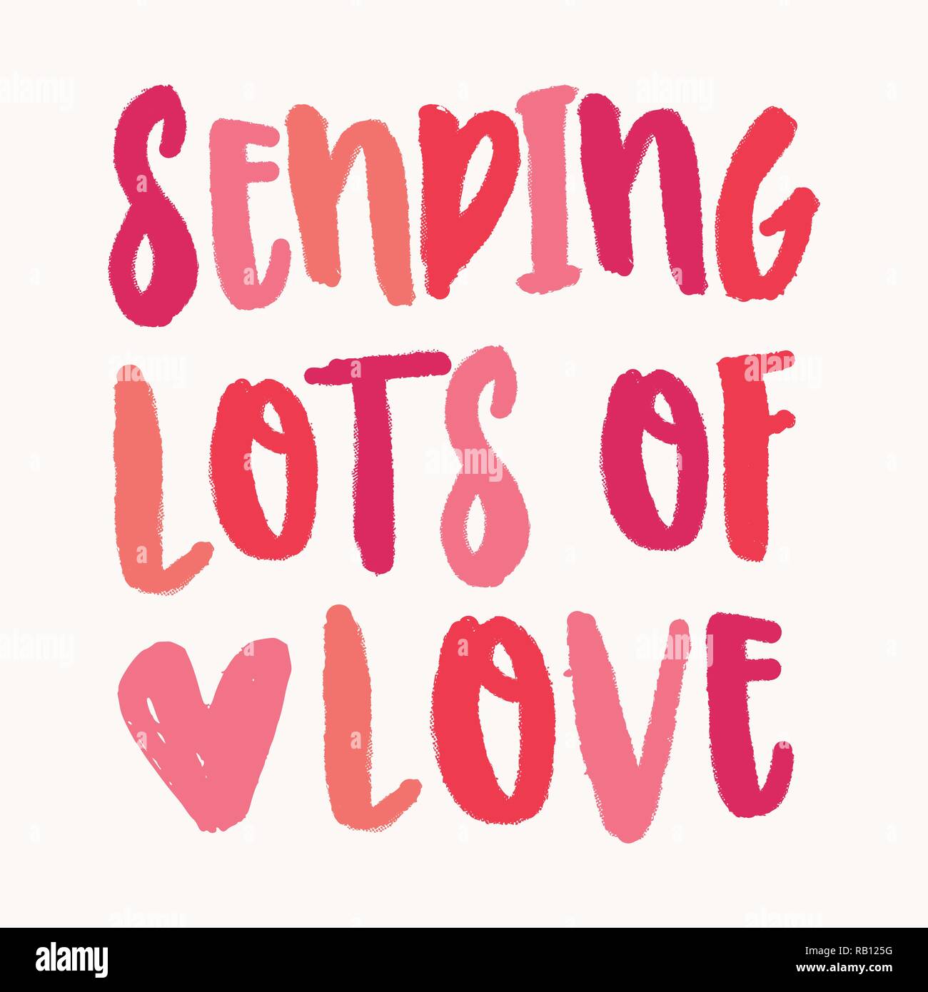 Sending Lots Of Love Valentine S Day Greeting Card Template With Colorful Typographic Design On White Background Cute And Playful Vector Romantic Ca Stock Vector Image Art Alamy