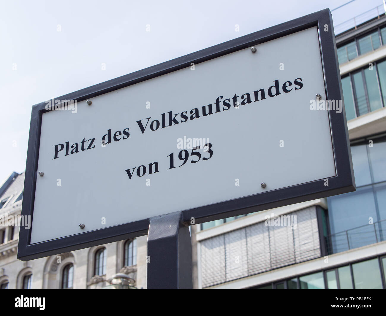Berlin Germany July 9 2017 Street Sign Platz Des Volksaufstandes Von 1953 Meaning Place Of The Popular Uprising Of 1953 In German Language Berlin Stock Photo Alamy