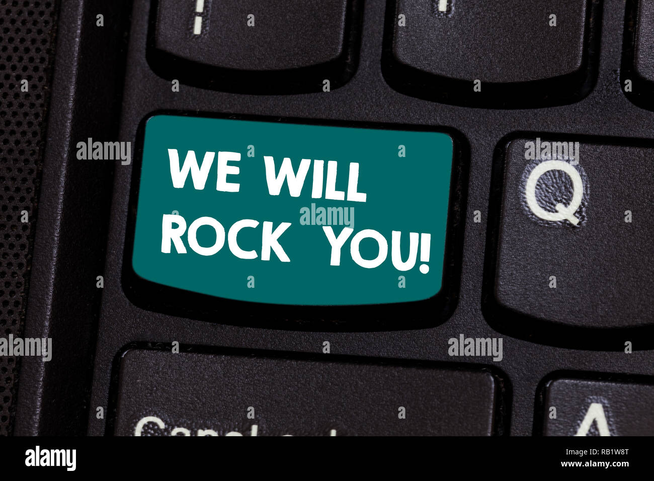 Text sign showing We Will Rock You. Conceptual photo Rockers slogan ...