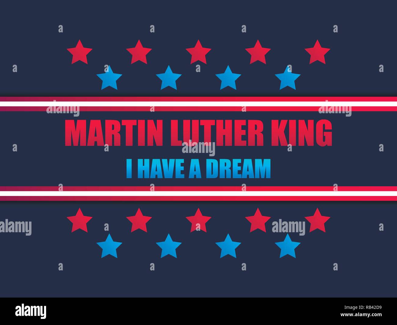 Martin Luther King day. I have a dream. Greeting card with stars red