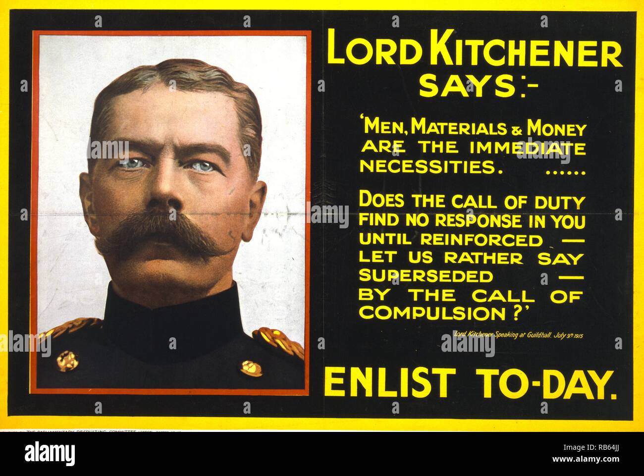 Lord Kitchener says: Enlist to-day. Poster issued by the British Parliamentary Recruiting Committee, 1915 Stock Photo