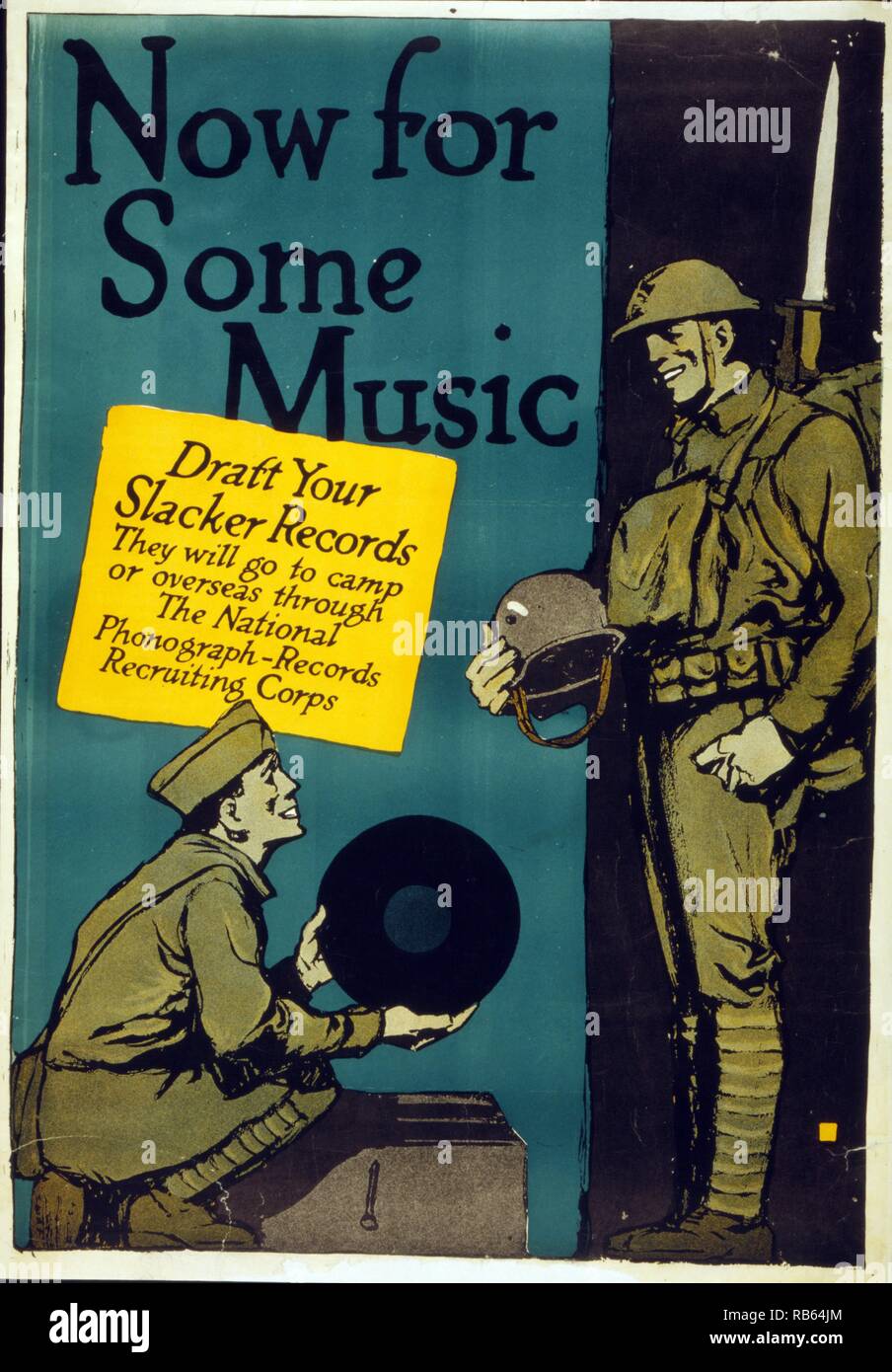 Now for some music World War One Poster by mCharles Falls, 1874-1960, artist. Published 1917. Poster showing a soldier unpacking a phonograph record as another looks on. Text continues: Draft your slacker records. They will go to camp or overseas through The National Phonograph-Records Recruiting Corps. Stock Photo