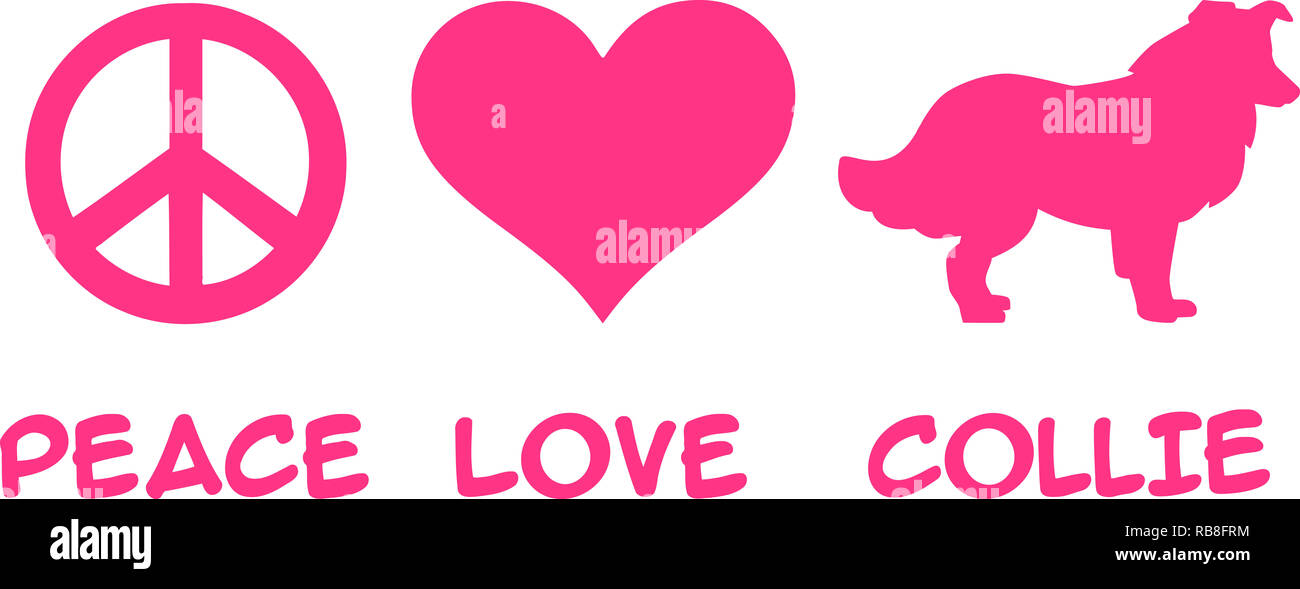 Peace, Love, Collie slogan pink Stock Photo
