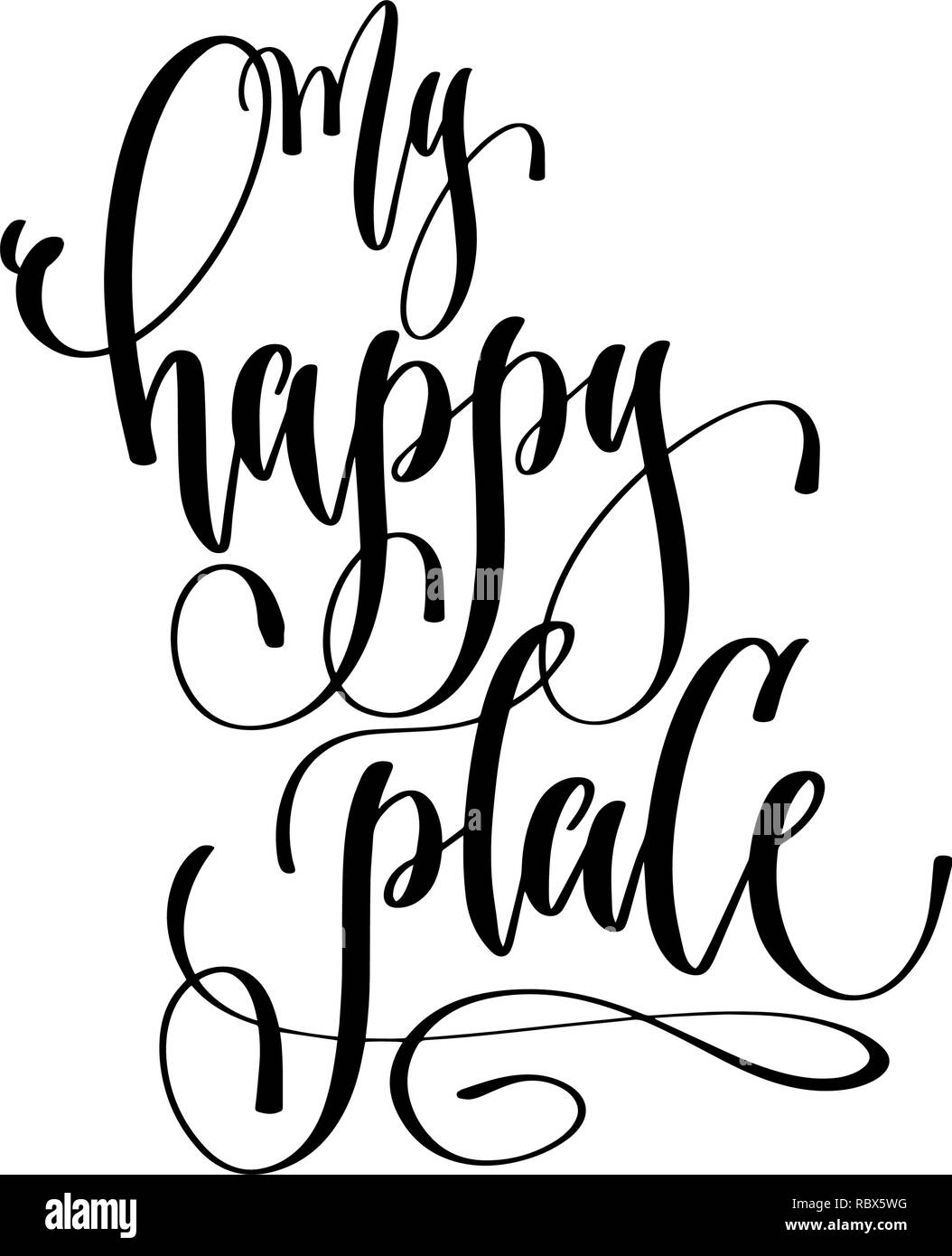my happy place hand lettering text positive quote Stock Vector Image