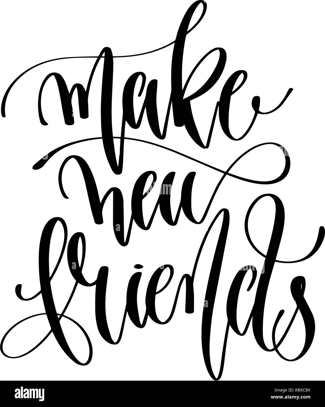 Make New Friends Hand Lettering Inscription Text Motivation A Stock