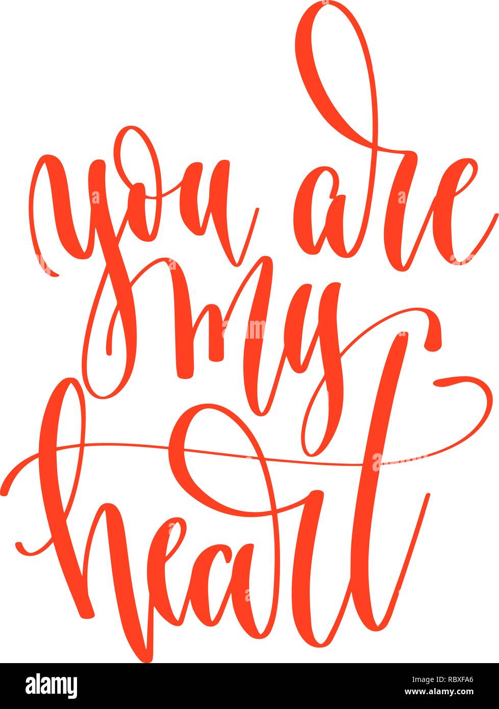 you are my heart - hand lettering inscription text to valentines Stock Vector