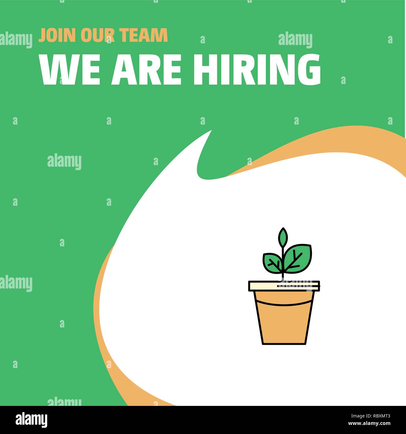Join Our Team. Busienss Company Plant pot We Are Hiring Poster Callout