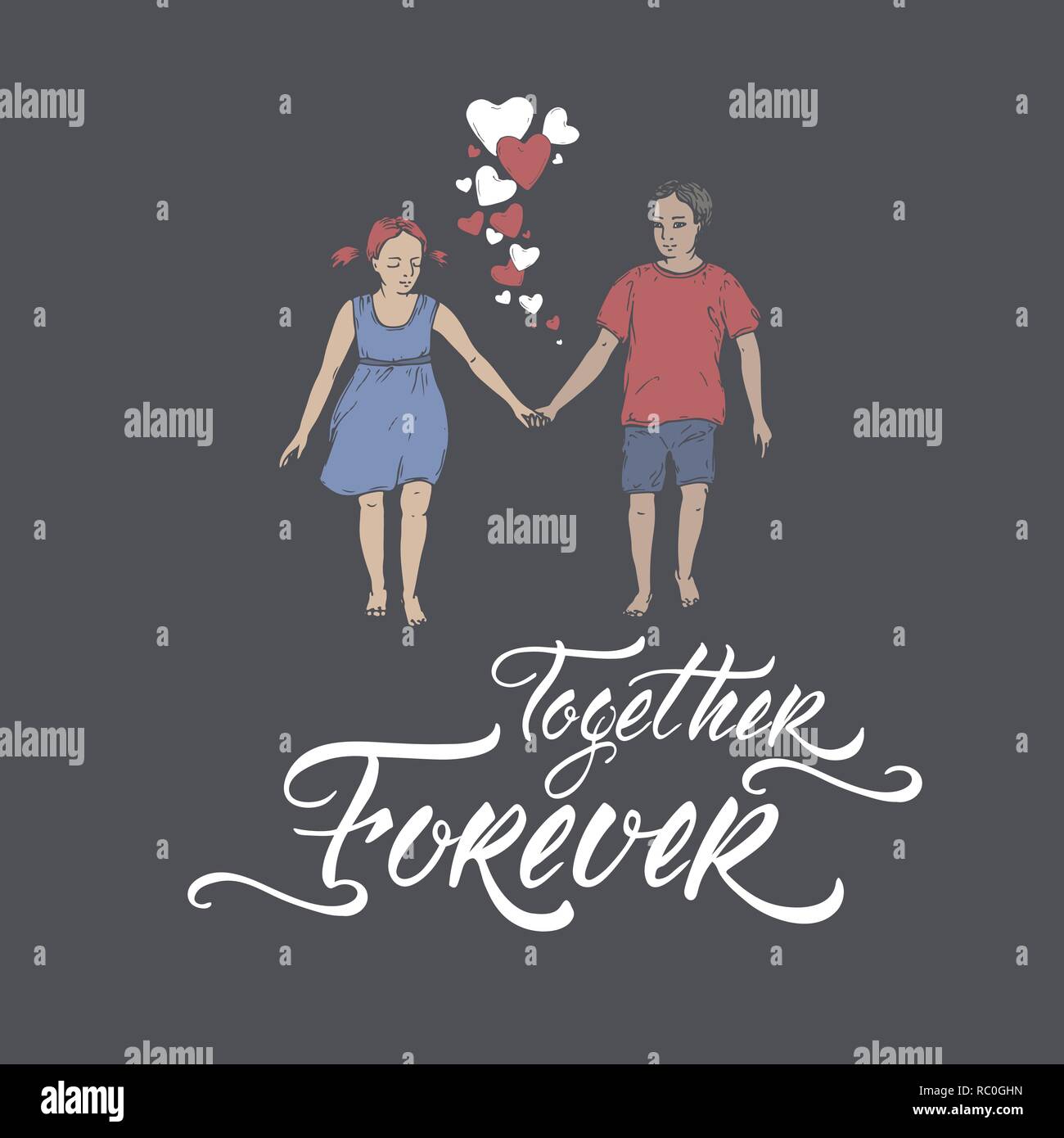 Valentine Romantic Color Card With Boy And Girl Holding Hands On Blue And Brush Lettering Saing Together Forever Stock Vector Image Art Alamy