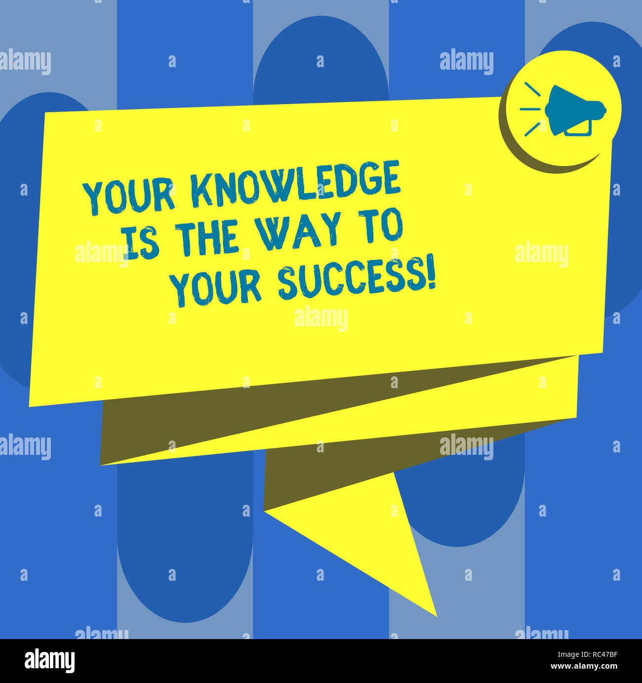 Handwriting Text Your Knowledge Is The Way To Your Success Concept Meaning Education A Key For Progress Folded 3d Ribbon Sash Megaphone Speech Bubble Stock Photo Alamy