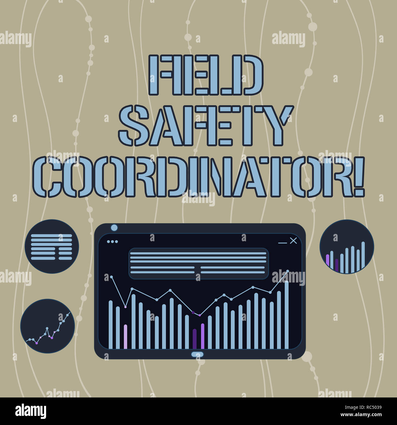 Handwriting text Field Safety Coordinator. Concept meaning Ensure