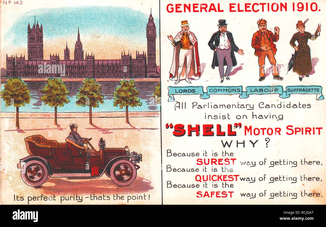 Suffrage-era, color postcard, in two registers, on the left depicting a man driving a car, with the Thames river and the British parliament building in the background, with the caption 'Its Perfect Purity - That's The Point, ' and on the right depicting images of candidates running in the 1910 general election (labeled 'Lords, Commons, Labour, Suffragettes, ') with text stating that 'All Parliamentary Candidates Insist on Having Shell Motor Spirit' and extolling the product's virtues, published by Shell, for the British market, 1910. () Stock Photo