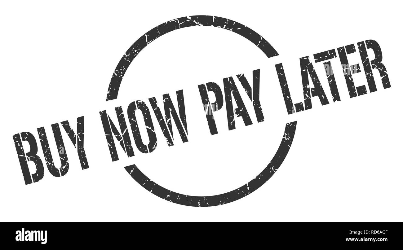 buy now pay later black round stamp Stock Vector Image & Art Alamy