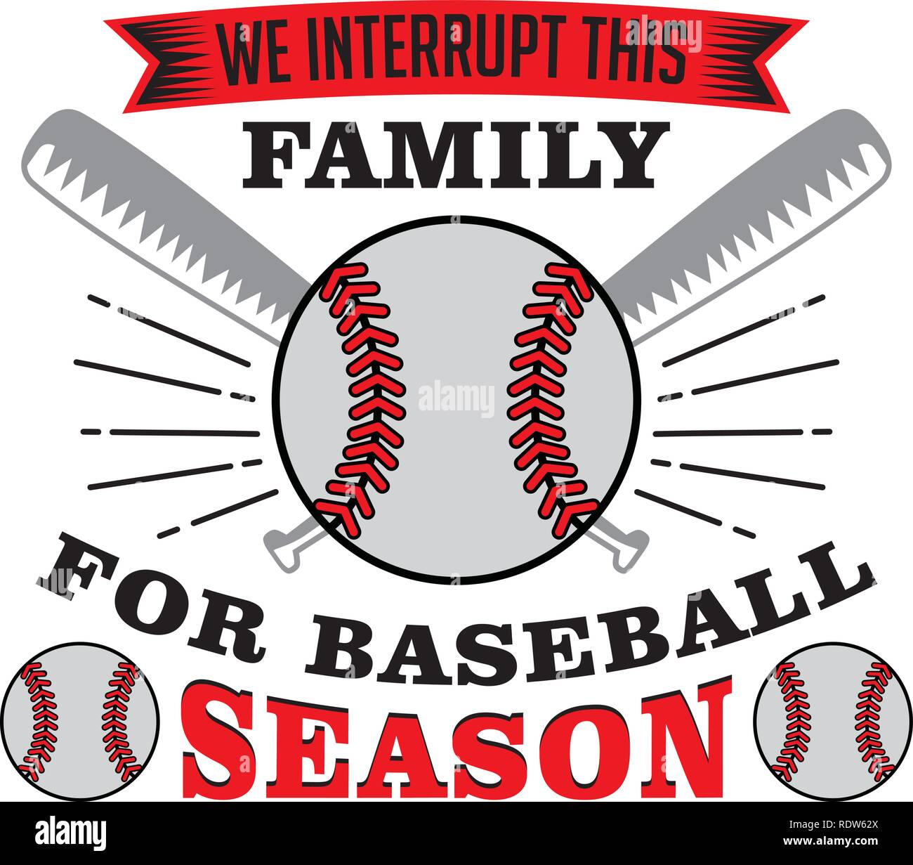 Baseball Saying and Quote. Best for print Design like Clothing, T-shirt  Stock Vector Image & Art - Alamy