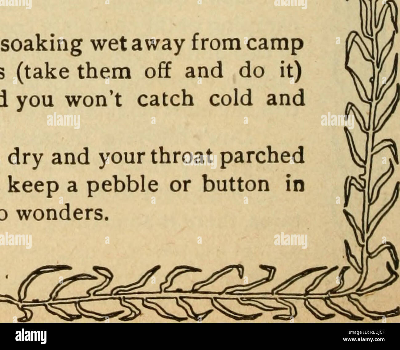 The complete American and Canadian sportsman's encyclopedia of valuable  instruction. Camping; Fishing; Hunting. Don't forget two good flannel  shirts are better than two coats. Don't take new clothes to camp. Good