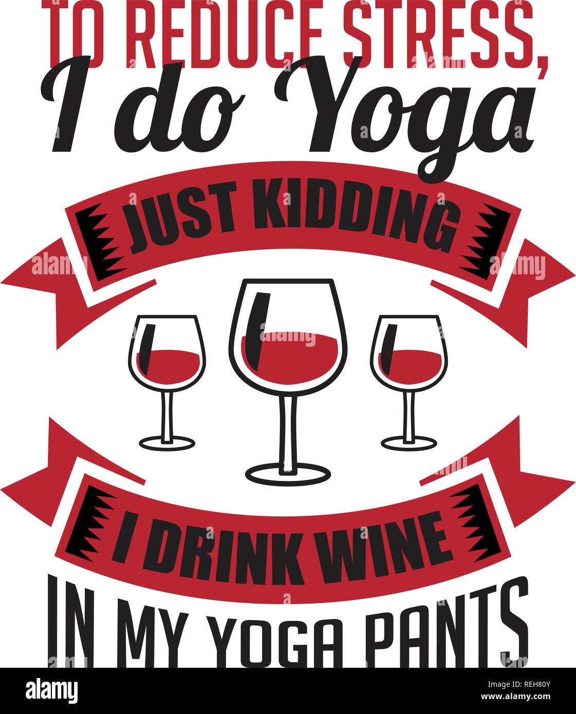 to reduce stress I drink wine Stock Vector
