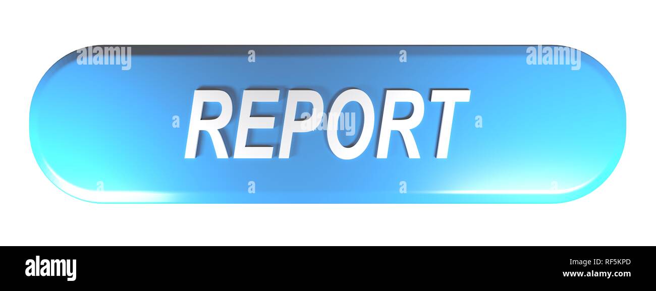 Blue rounded rectangle push button REPORT - 3D rendering Stock Photo ...