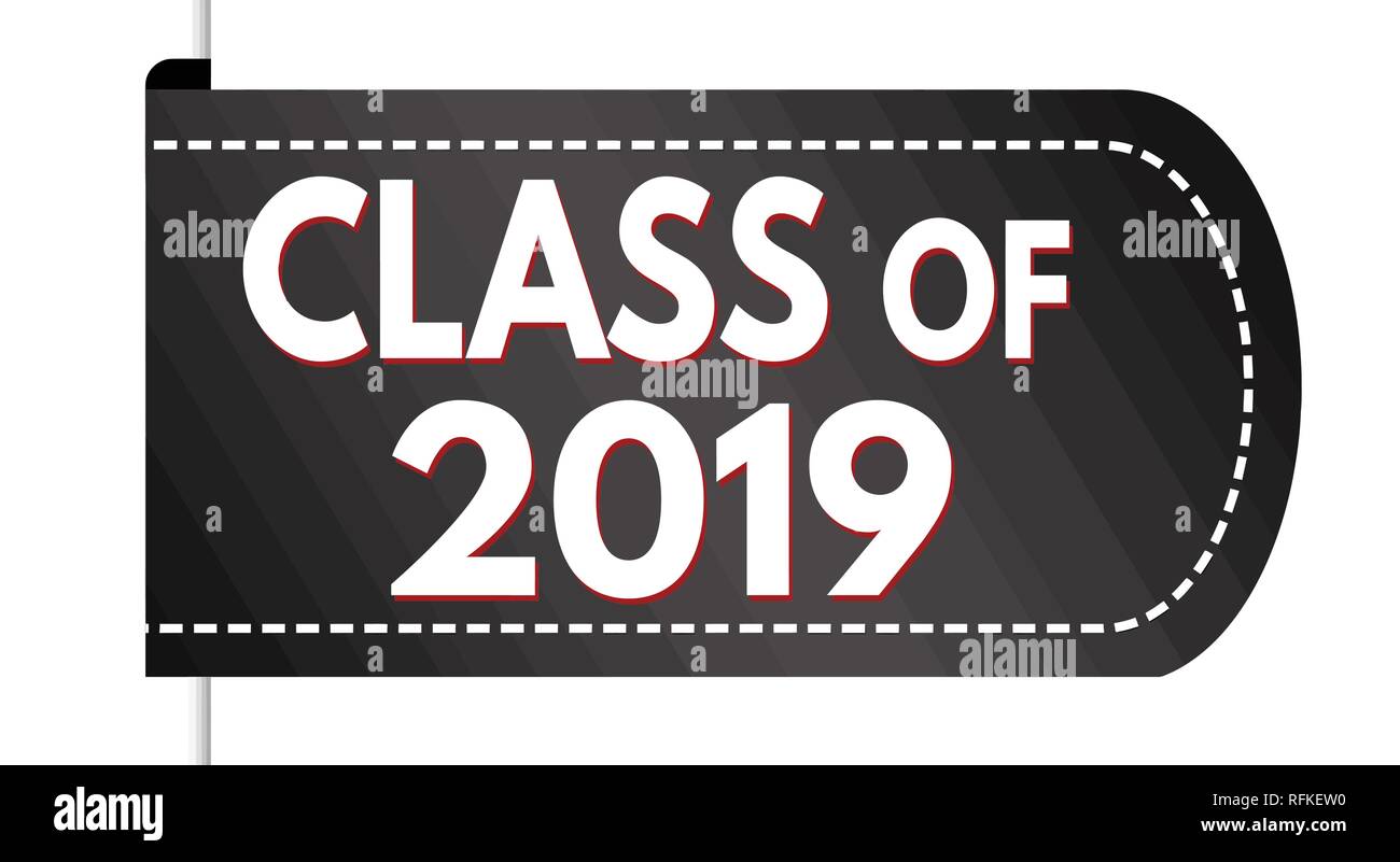 Class of 2019 banner design on white background, vector illustration ...