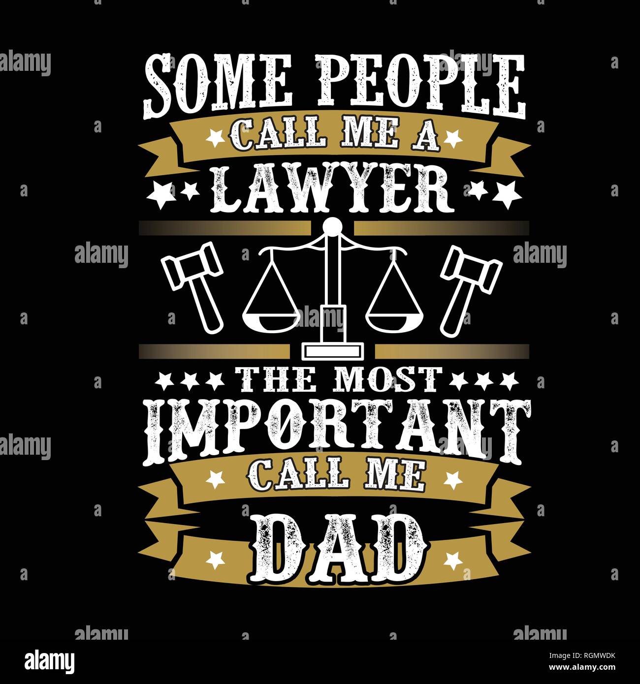 Lawyer Call Me Dad, Father Day Quote and Saying Stock Vector Image
