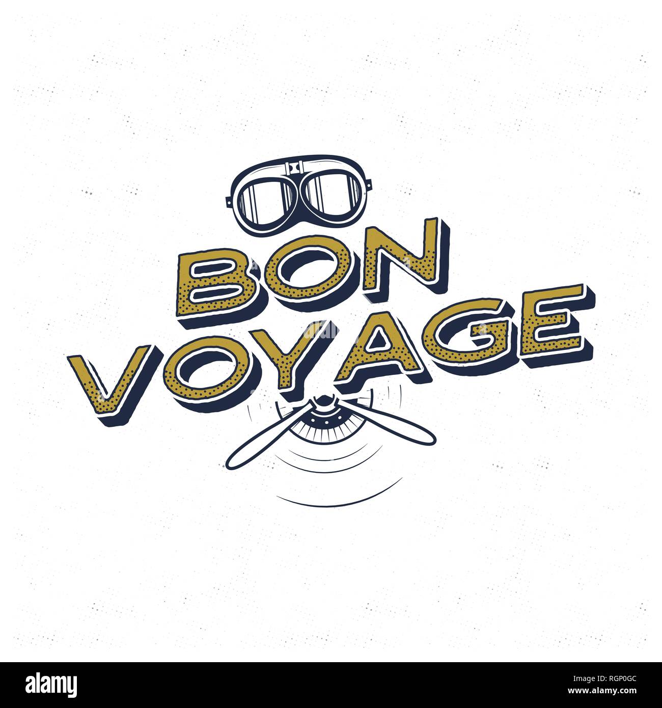 Vintage airplane poster. Bon voyage quote with retro pilot mask and propeller symbols. Graphic label, emblem. Plane badge design. Aviation stamp. Fly Stock Vector