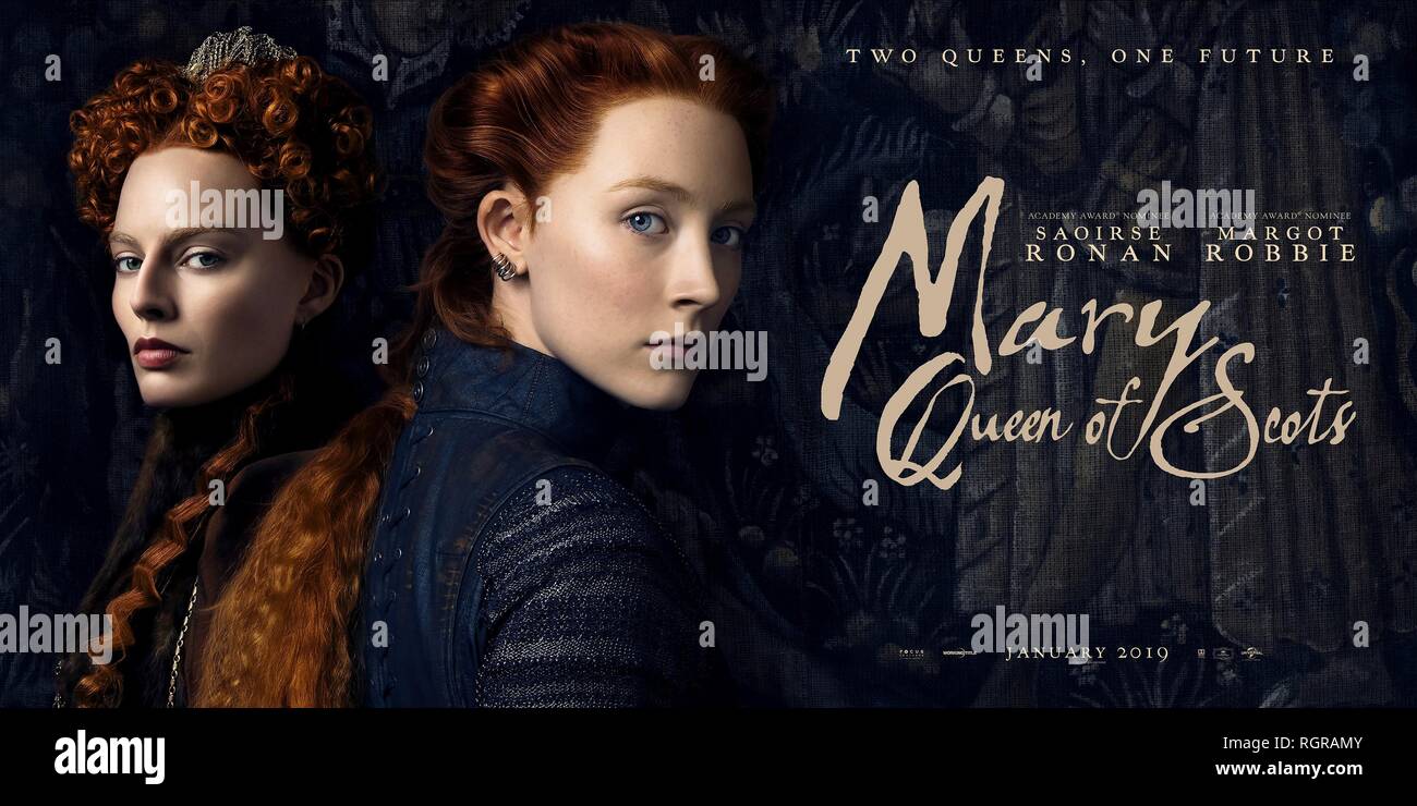 Margot Robbie Saoirse Ronan Poster Mary Queen Of Scots 2018 Stock Photo Alamy
